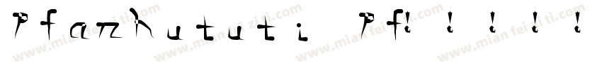 pfanhututi pf频凡胡涂体字体转换